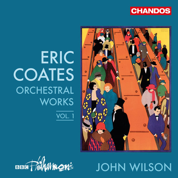 BBC Philharmonic Orchestra, John Wilson – Orchestral Works, Volume 1 (2019) [Official Digital Download 24bit/96kHz]