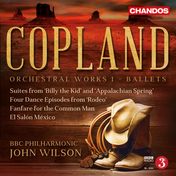 John Wilson, BBC Philharmonic – Copland: Orchestral Works, Vol. 1 – Ballets (2016) [Official Digital Download 24bit/96kHz]