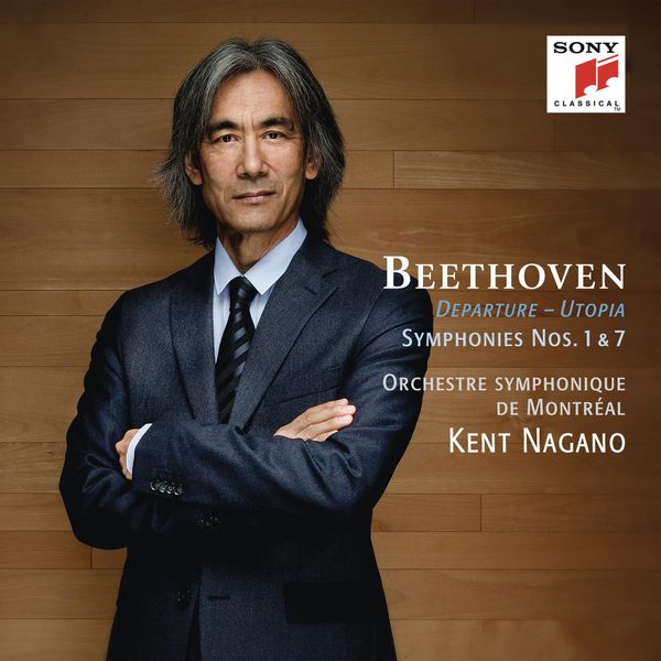 Orchestre Symphonique de Montréal, Kent Nagano – Beethoven: Symphonies Nos. 1 & 7 (2014) [Official Digital Download 24bit/96kHz]
