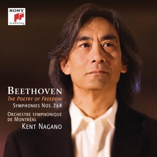 Orchestre Symphonique de Montréal, Kent Nagano – Beethoven: Symphonies Nos. 2 & 4 (2014) [FLAC 24bit, 96 kHz]