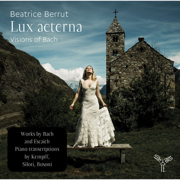 Beatrice Berrut – Lux aeterna: Visions of Bach (2015) [Official Digital Download 24bit/96kHz]