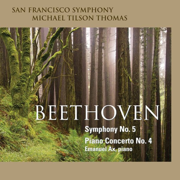 Emanuel Ax, San Francisco Symphony, Michael Tilson Thomas – Beethoven: Symphony No. 5 and Piano Concerto No. 4 (2011) [Official Digital Download 24bit/96kHz]