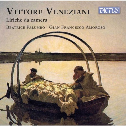 Beatrice Palumbo – Veneziani: Liriche da camera (2021) [FLAC 24bit, 44,1 kHz]