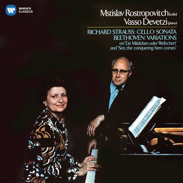 Mstislav Rostropovich, Vasso Devetzi – Beethoven: Cello Variations – Strauss, Richard: Cello Sonata (1975/2017) [Official Digital Download 24bit/96kHz]