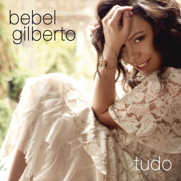 Bebel Gilberto – Tudo (2014) [Official Digital Download 24bit/96kHz]