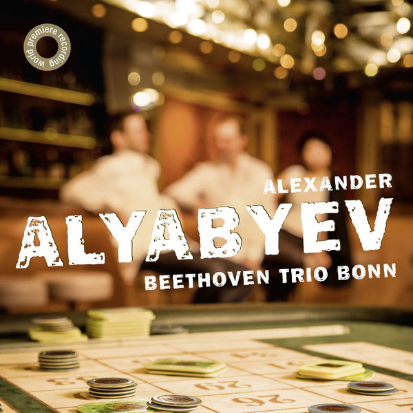 Beethoven Trio Bonn – Alexander Alyabyev (2015) [Official Digital Download 24bit/48kHz]
