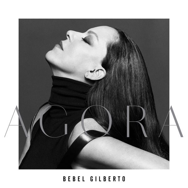Bebel Gilberto – Agora (2020) [Official Digital Download 24bit/48kHz]
