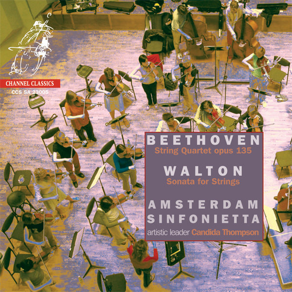 Amsterdam Sinfonietta, Candida Thompson – Ludwig van Beethoven : String Quartet – William Walton : Sonata for Strings (2005) DSF DSD64