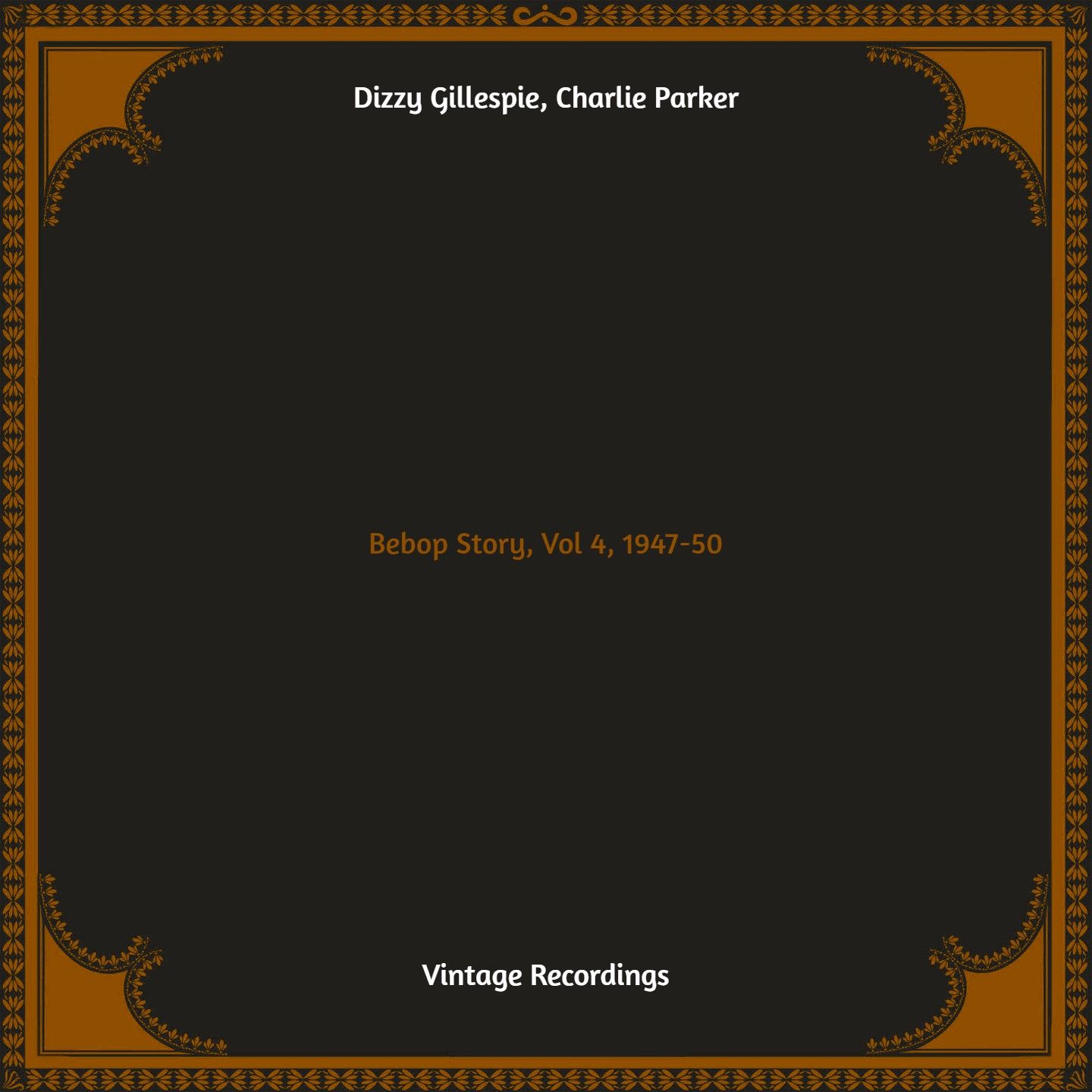 Dizzy Gillespie - Bebop Story, Vol 4, 1947-50 (2022) [FLAC 24bit/48kHz]