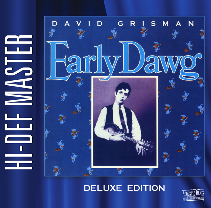David Grisman - Early Dawg (Deluxe Edition) (1980/2022) [FLAC 24bit/96kHz]