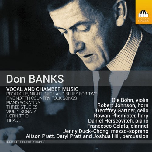 Daniel Herscovitch – Don Banks: Vocal & Chamber Music (2022) [FLAC 24bit, 44,1 kHz]