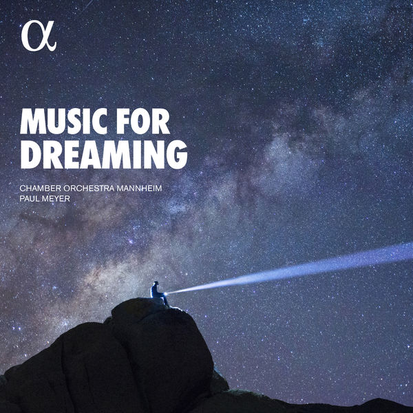Chamber Orchestra Mannheim - Music for Dreaming (2022) [FLAC 24bit/88,2kHz]