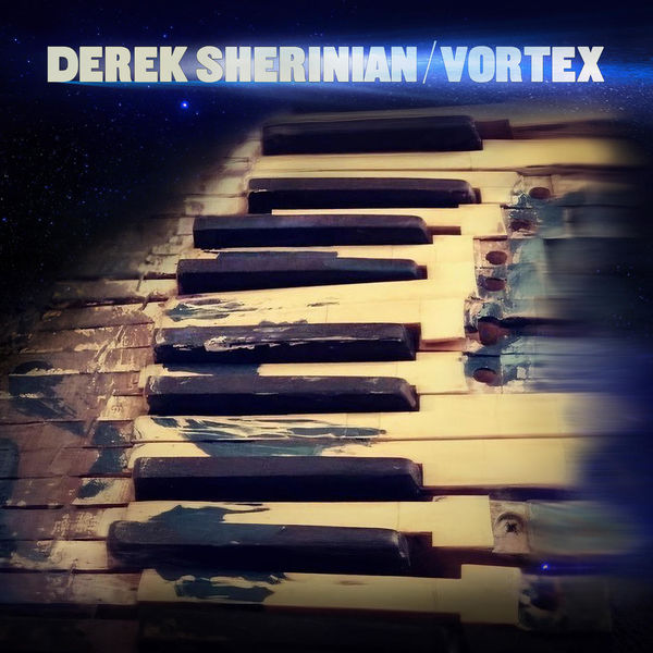 Derek Sherinian - Vortex (2022) [FLAC 24bit/96kHz] Download