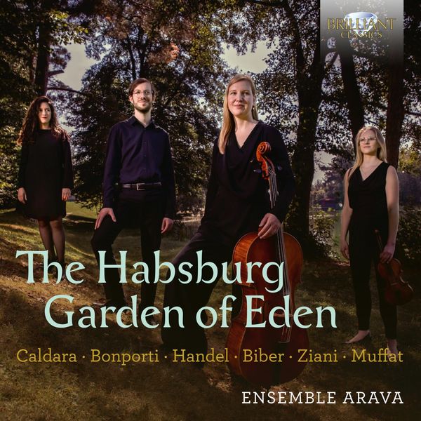 Ensemble Arava - The Habsburg Garden of Eden, Music by Caldara, Bonporti, Handel, Biber, Ziani,Muffat (2022) [FLAC 24bit/96kHz] Download