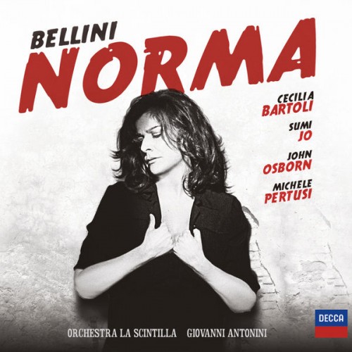 Cecilia Bartoli, John Osborn, Sumi Jo, Michele Pertusi, Orchestra La Scintilla, Giovanni Antonini – Bellini: Norma (2013) [FLAC 24bit, 96 kHz]