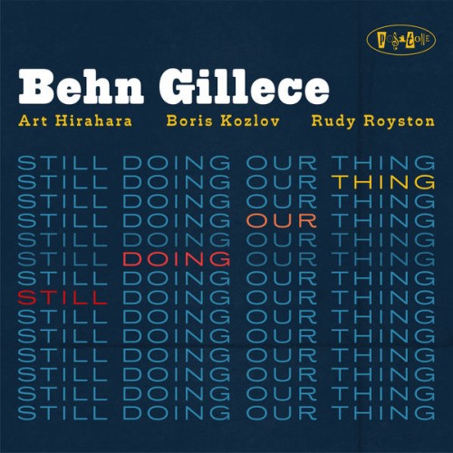Behn Gillece – Still Doing Our Thing (2021) [FLAC 24bit, 88,2 kHz]