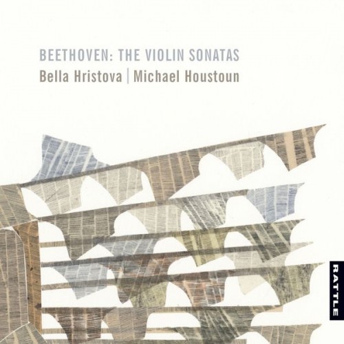 Bella Hristova, Michael Houstoun – Beethoven: The Violin Sonatas (2019) [FLAC 24bit, 44,1 kHz]