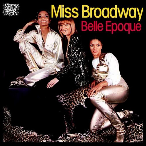 Belle Epoque – Miss Broadway (1976/2020) [FLAC 24bit, 96 kHz]