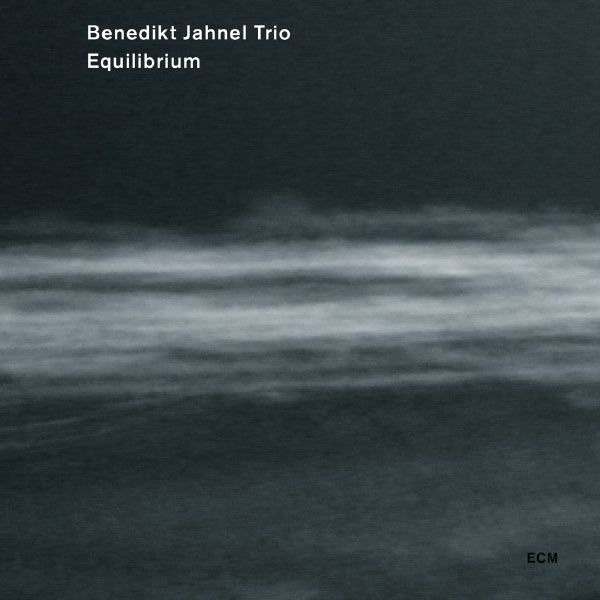 Benedikt Jahnel Trio – Equilibrium (2012) [Official Digital Download 24bit/48kHz]