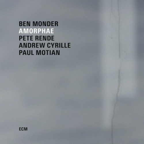 Ben Monder – Amorphae (2015) [FLAC 24bit, 88,2 kHz]