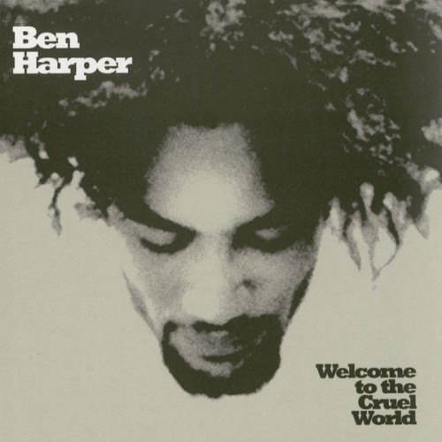 Ben Harper – Welcome To The Cruel World (1994/2016) [FLAC 24bit, 192 kHz]