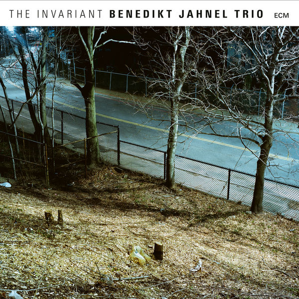Benedikt Jahnel Trio – The Invariant (2017) [Official Digital Download 24bit/96kHz]