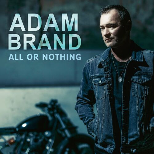 Adam Brand – All Or Nothing (2022) MP3 320kbps