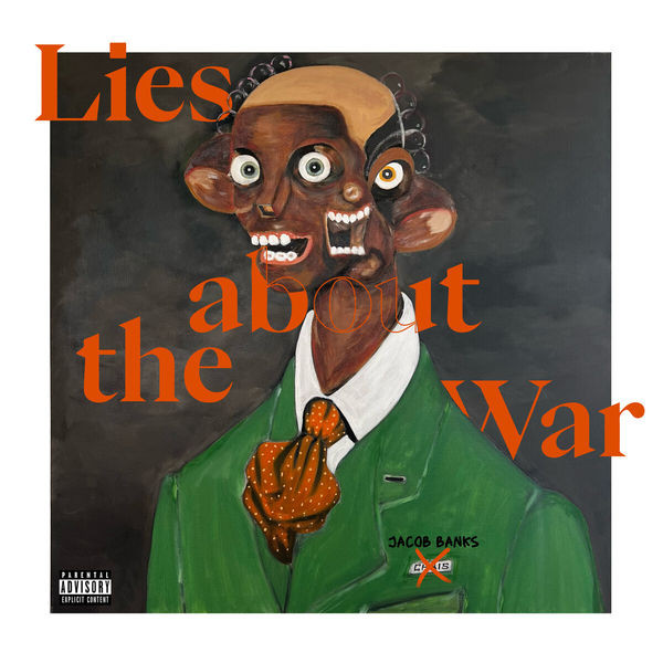 Jacob Banks – Lies About The War (2022)  FLAC