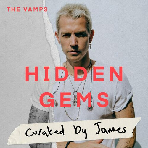 The Vamps - Hidden Gems by James (2022) MP3 320kbps Download