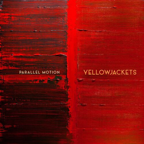 Yellowjackets – Parallel Motion (2022) MP3 320kbps