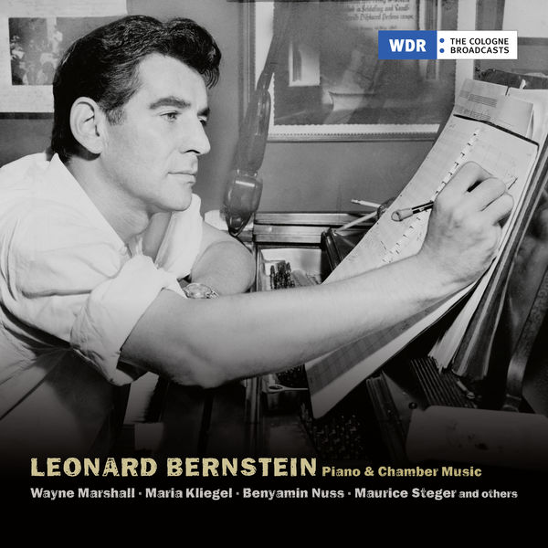 Benyamin Nuss, Wayne Marshall, Maria Kliegel &  Maurice Steger – Bernstein: Piano & Chamber Music (2018) [Official Digital Download 24bit/48kHz]