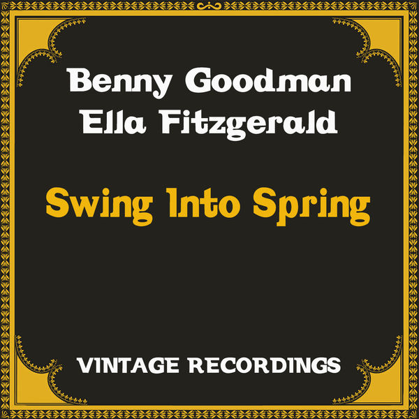 Benny Goodman – Swing into Spring (2021) [Official Digital Download 24bit/48kHz]
