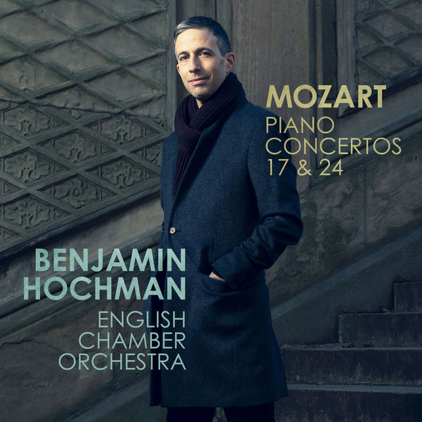 Benjamin Hochman, English Chamber Orchestra – Mozart: Piano Concertos 17 & 24 (2019) [Official Digital Download 24bit/96kHz]