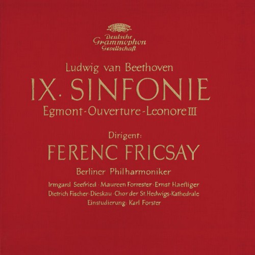 Berliner Philharmoniker, Ferenc Fricsay – Beethoven: Symphony No.9, Egmont, Leonore III (2015/2021) [FLAC 24bit, 96 kHz]