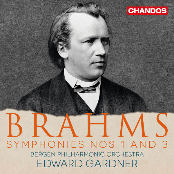 Edward Gardner, Bergen Philharmonic Orchestra – Brahms: Symphonies Nos. 1 & 3 (2019) [Official Digital Download 24bit/96kHz]