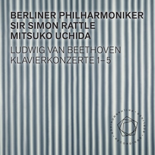Berliner Philharmoniker, Sir Simon Rattle, Mitsuko Uchida – Beethoven: Piano Concertos 1-5 (2018) [FLAC 24bit, 48 kHz]