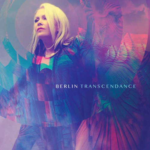 Berlin – Transcendance (2019) [FLAC 24bit, 44,1 kHz]