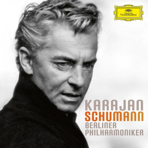 Berliner Philharmoniker, Herbert von Karajan – Schumann: The 4 Symphonies (Remastered) (1972/2018) [FLAC 24bit, 96 kHz]