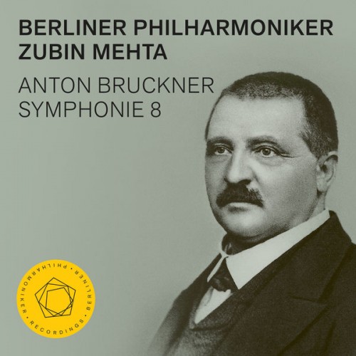 Berliner Philharmoniker, Zubin Mehta – Anton Bruckner: Symphonie 8 (2019) [FLAC 24bit, 48 kHz]