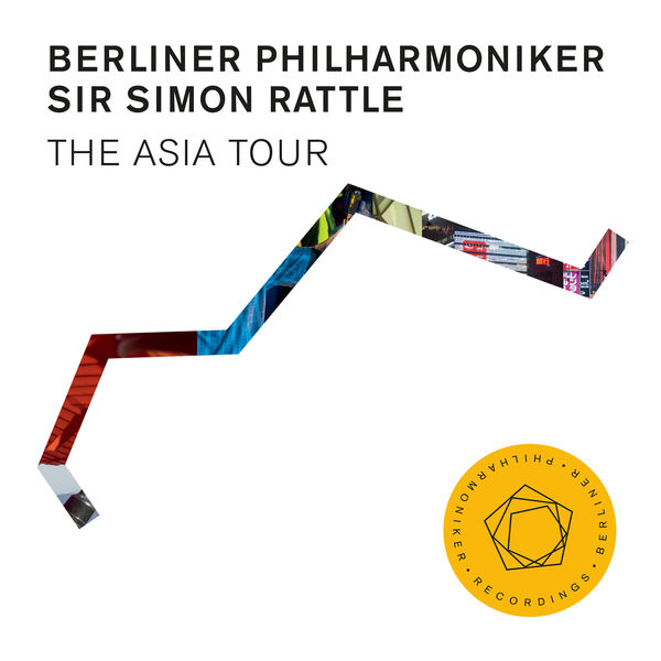 Berliner Philharmoniker, Sir Simon Rattle – The Asia Tour (2018) [Official Digital Download 24bit/96kHz]