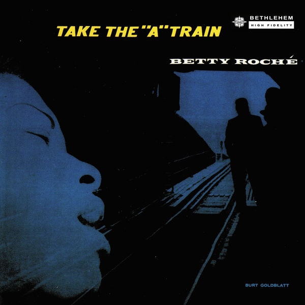 Betty Roché – Take The “A” Train (1956) [Official Digital Download 24bit/96kHz]