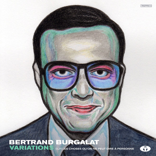 Bertrand Burgalat – Variations (2017) [Official Digital Download 24bit/44,1kHz]
