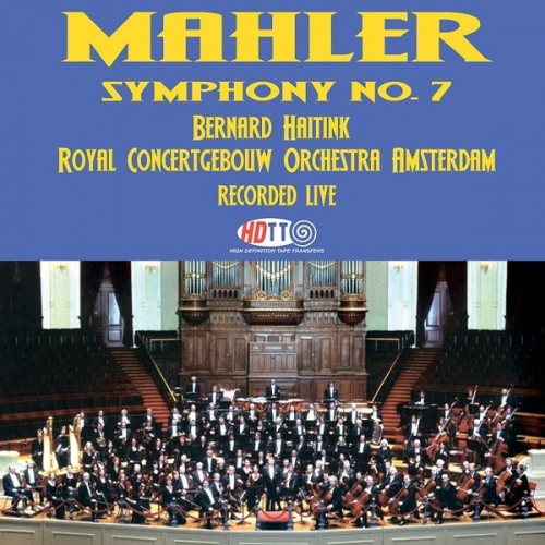 Bernard Haitink, Concertgebouw Orchestra Amsterdam – Mahler: Symphony No.7 (1983/2012) [FLAC 24 bit, 192 kHz]