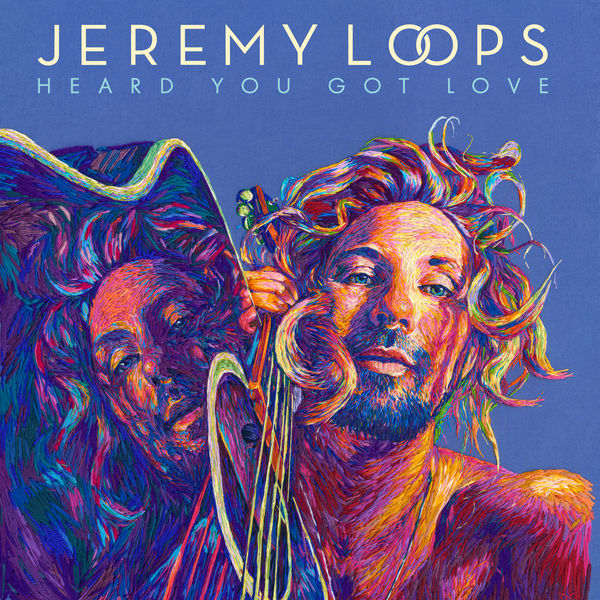 Jeremy Loops - Heard You Got Love (2022) [FLAC 24bit/44,1kHz] Download