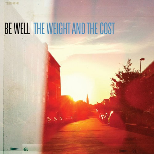 Be Well – The Weight and The Cost (2020) [FLAC 24bit, 44,1 KHz]