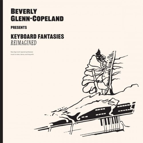 Beverly Glenn-Copeland – Keyboard Fantasies Reimagined (2021) [FLAC 24bit, 44,1 KHz]
