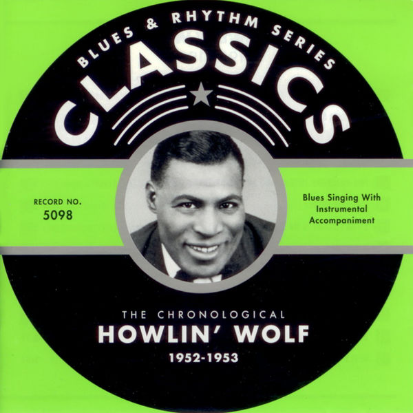 Howlin' Wolf - 1952 - 1953 (2015) [FLAC 24bit/44,1kHz]
