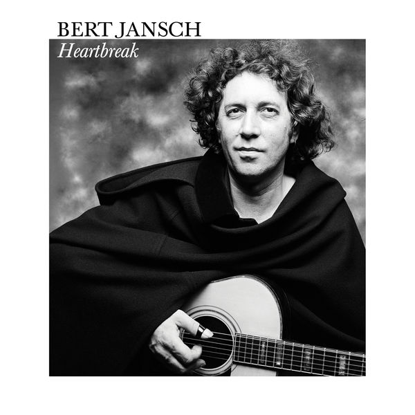 Bert Jansch – Heartbreak (1982/2012) [Official Digital Download 24bit/96kHz]