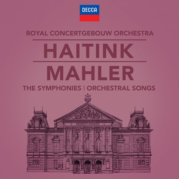 Royal Concertgebouw Orchestra, Bernard Haitink – Mahler: The Symphonies & Song Cycles (2019) [Official Digital Download 24bit/96kHz]