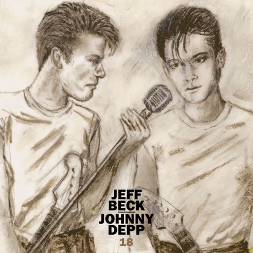 Jeff Beck, Johnny Depp – 18 (2022) [FLAC 24bit, 44,1 KHz]